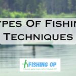 Types of Fishing Techniques